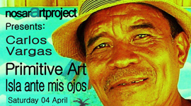 Isla ante Mis Ojos: Primitive Art by Carlos Vargas