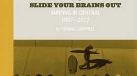 Thomas Campbell, Slide Your Brains Out