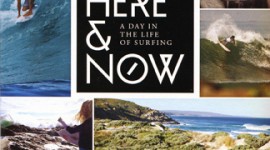 Here & Now: A Day in the Life of Surfing