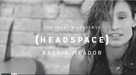 HEADSPACE WITH KASSIA MEADOR